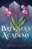 Breksta's Academy