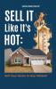 Sell It Like It's Hot