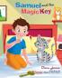 Samuel and the Magic Key