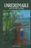 Unredeemable and other stories