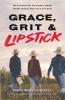 Grace Grit & Lipstick