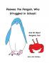 Peewee the Penguin Who Struggled in School