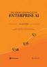 The Theory and Practice of Enterprise AI
