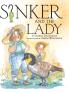 Sinker and The Lady