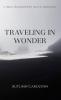 Traveling in Wonder