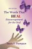 Words That Heal Encouragement for the Soul 2nd Edition