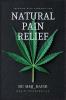 Infusing with Cannabis for Natural Pain Relief | By MMJ_David