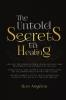 The Untold Secrets to Healing