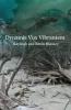 Dynamis Vox Vibrantem