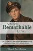 A Most Remarkable Life