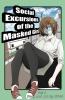 Social Excursions of the Masked Girl Volume 1