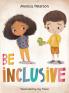 Be Inclusive