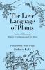 The Love Language of Plants