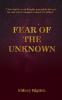 Fear of the Unknown