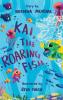 Kai The Roaring Fish