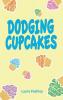 Dodging Cupcakes