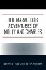 The Marvelous Adventures of Molly and Charles