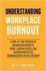 Understanding Workplace Burnout