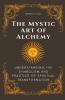 The Mystic Art of Alchemy