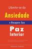Liberte-se da Ansiedade e Recupere Sua Paz Interior