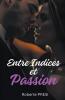 Entre Indices et Passion