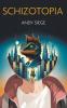 Schizotopia