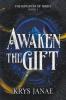 Awaken The Gift