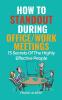 How To Standout During Office/Work Meetings