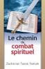 Le Chemin du Combat Spirituel