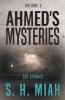 Ahmed's Mysteries Volume 1
