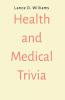 Health and Medical Trivia