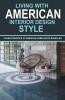 Living With American Interior Design Style