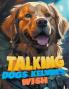 Talking Dogs