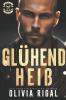 Iron Tornadoes - GlüHend Heiß (An Iron Tornadoes Mc Romance) (German Edition)