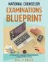 National Counselor Examination Blueprint #1 Study Guide For Preparation Practice Test Questions Answers and Master the Exam