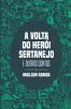 A Volta do Herói Sertanejo