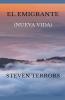 El emigrante. (Nueva vida).
