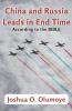 China and Russia Leads in End Time (According to the Bible)