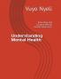 Understanding Mental Health