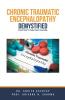 Chronic Traumatic Encephalopathy Demystified