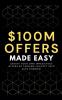 100M Offers Made Easy