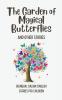 The Garden of Magical Butterflies and Other Stories