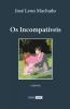 Os Incompatíveis