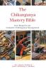 The Chikungunya Mastery Bible