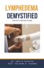 Lymphedema  Demystified