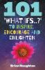 101 'What ifs..?' To Inspire Encourage and Enlighten