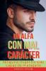 Un Alfa con mal Carácter