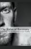 The Rules of Recovery - Surviving Severe Depression and Anxiety