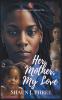 Her Mother My Love