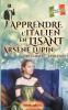Apprendre l'italien en lisant Arsène Lupin